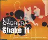 cd lee cabrera feat. alex cartana - shake it (move a little closer) (2003)