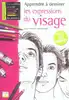 livre apprendre à dessiner les expressions du visage : plus de 200 modèles