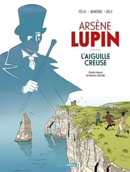 livre arsène lupin tome 1 : l'aiguille creuse