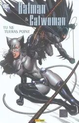 livre batman & catwoman - tu ne tueras point
