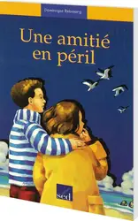 livre francais pluriel - une amitié en péril ; ce2