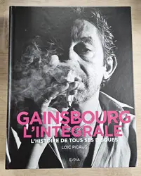 livre gainsbourg, l'intégrale - l'histoire de tous ses disques