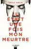 livre il était une fois mon meurtre