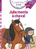 livre j'apprends à lire avec sami et julie : ce1 - julie monte à cheval