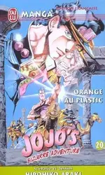 livre jojo's bizarre adventure tome 20 : orange au plastic