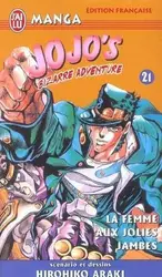 livre jojo's bizarre adventure tome 21 : la femme aux jolies jambes