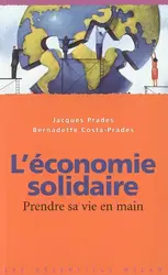 livre l'économie solidaire - prendre sa vie en main