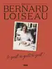 livre la maison bernard loiseau : le goût, le goût, le goût