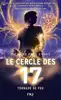 livre le cercle des 17 tome 5 : tornade de feu