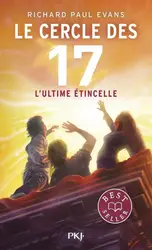 livre le cercle des 17 tome 7 : l'ultime étincelle