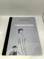 livre les grands classiques de la bande dessinée erotique - amours fous (tome 67) - varenne