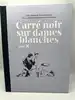 livre les grands classiques de la bande dessinée erotique - carré noir sur dames blanches (tome 88) - alex varenne