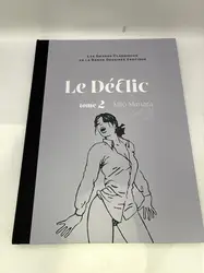 livre les grands classiques de la bande dessinée erotique -  le déclic (tome 2) - manara