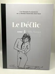 livre les grands classiques de la bande dessinée erotique -  le déclic (tome 3) - manara