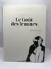 livre les grands classiques de la bande dessinée erotique - le goût des femmes  - alex varenne