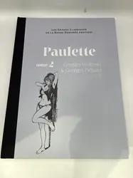 livre les grands classiques de la bande dessinée erotique - paulette (tome 58) - wolinski & pichard