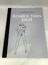 livre les grands classiques de la bande dessinée erotique - rendez-vous fatal (tome 74) - manara