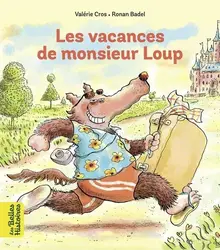 livre les vacances de monsieur loup