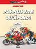 livre motomania tome 13 : pas plus vite qu'à fond !