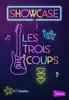 livre showcase tome 1 : les trois coups