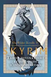 livre the elder scrolls v skyrim : tarot divinatoire et son guide d'interprétation