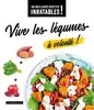 livre vive les légumes à volonté !