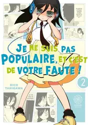 livre watamote : je ne suis pas populaire, et c'est de votre faute ! tome 2