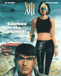 livre xiii tome 15 : lâchez les chiens !