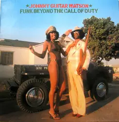 vinyle johnny guitar watson - funk beyond the call of duty (1977)