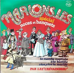 vinyle les crévaindieu - marions - les... (1978)