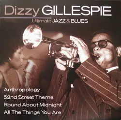 cd dizzy gillespie - ultimate jazz & blues (2004)
