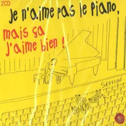 cd je n'aime pas le piano, mais ça j'aime bien (2012)
