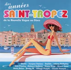 cd les années saint - tropez, de la nouvelle vague au disco (2010)