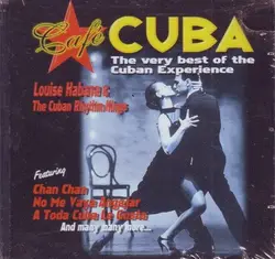 cd louise habana & the cuban rhythm kings - cafe cuba the very best of the cuban experience (1999)