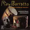 cd ray barretto & new world spirit - ancestral messages (1993)