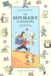 livre a petits pas : la république à petits pas
