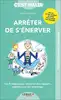 livre c'est malin poche : arrêter de s'énerver, c'est malin - les 9 étapes pour retrouver des rapports apaisés avec son entourage