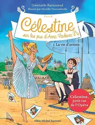 livre célestine, sur les pas d'anna pavlova tome 6 : la vie d'artiste