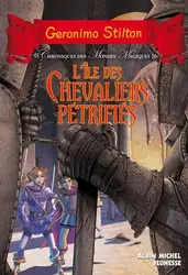 livre chroniques des mondes magiques tome 5 : l'île des chevaliers pétrifiés