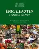 livre eric léautey à l'atelier du lion vert