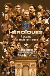 livre héroïques : u00c0 jamais une année historique : le officiel