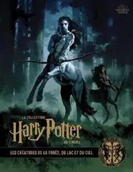 livre la collection harry potter au cinéma tome 1 : les créatures de la forêt, des lacs et du ciel