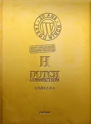 livre largo winch : intégrale vol.3 : tomes 5 et 6 : h - dutch connection