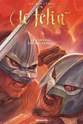 livre le félin, agent secret mediéval - le carnaval des malandrins