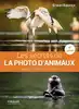 livre les secrets de la photo d'animaux