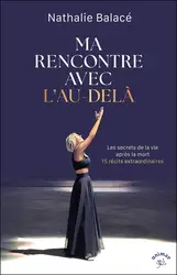 livre ma rencontre avec l'au - delà - une médium nous révèle les secrets de la vie après la mort