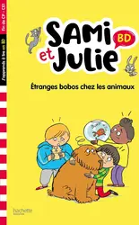 livre sami et julie bd fin de cp - ce1 - etranges bobos chez les animaux