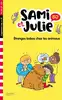 livre sami et julie bd fin de cp - ce1 - etranges bobos chez les animaux