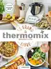 livre thermomix - le grand ; 120 nouvelles recettes