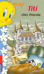 livre tweety t.02 -  - tome 2 titi chez dracula - vol02